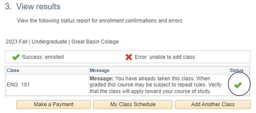If done successfully the course will have a check mark next to it showing successful completion of enrollment in image.
