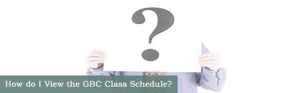 View the GBC Class Schedule.