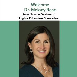 Great Basin College Welcomes Dr. Melody Rose as the new NSHE Chancellor graphic.